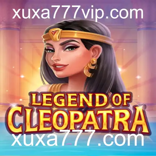 Explorando o Fascinante Mundo de LegendOfCleopatra no xuxa777.com